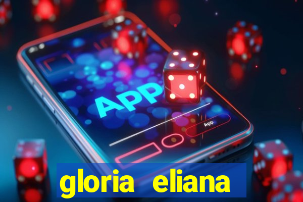 gloria eliana ribeiro letra