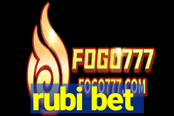 rubi bet