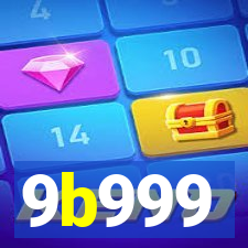 9b999