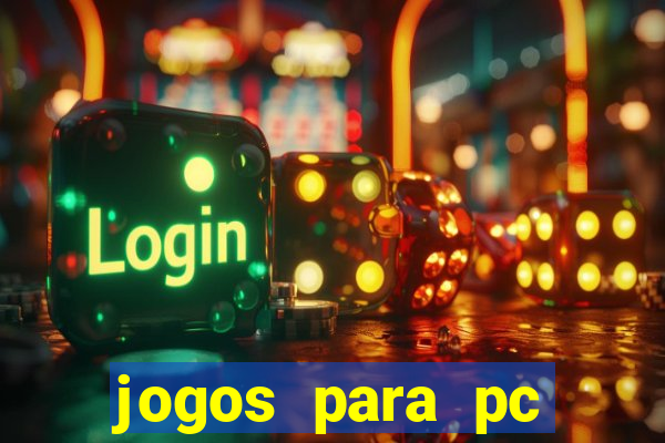 jogos para pc download gratis completo offline