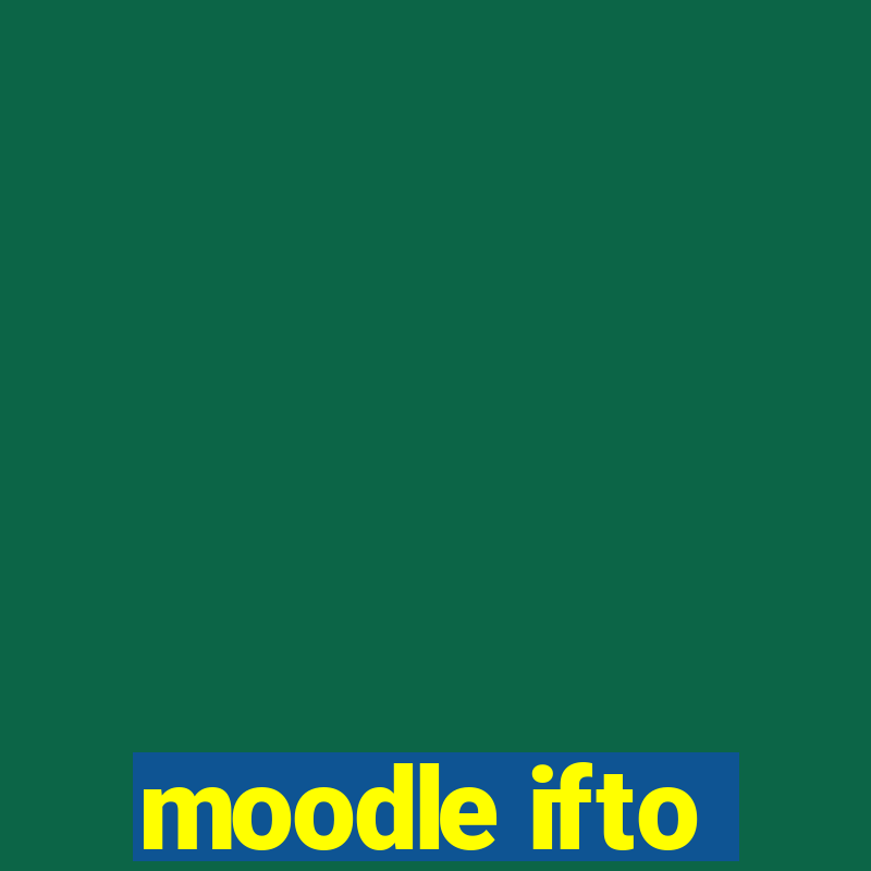 moodle ifto