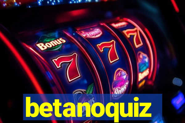 betanoquiz