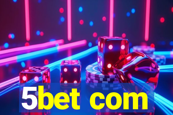 5bet com