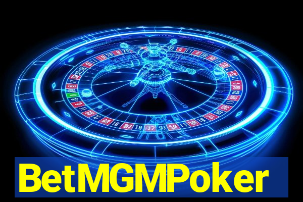 BetMGMPoker