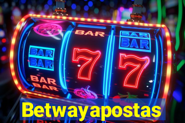 Betwayapostas