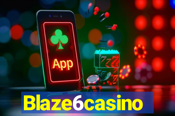 Blaze6casino