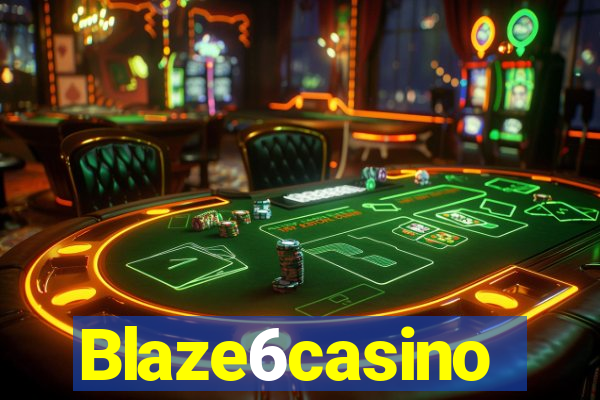 Blaze6casino