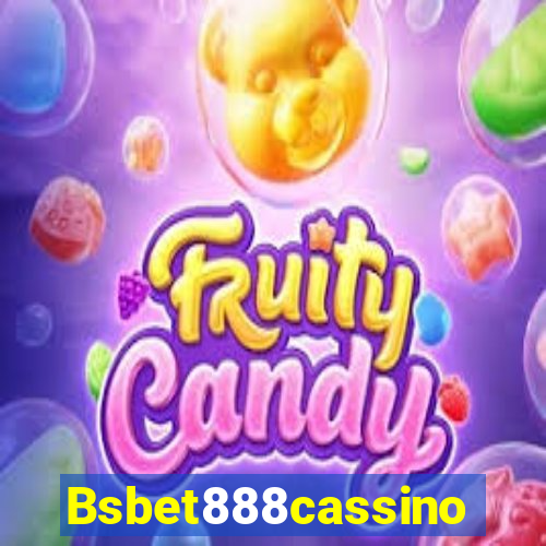 Bsbet888cassino