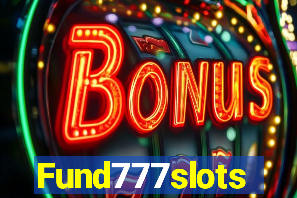 Fund777slots