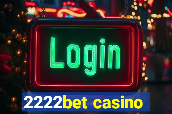 2222bet casino