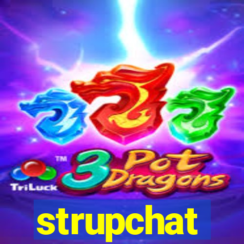 strupchat