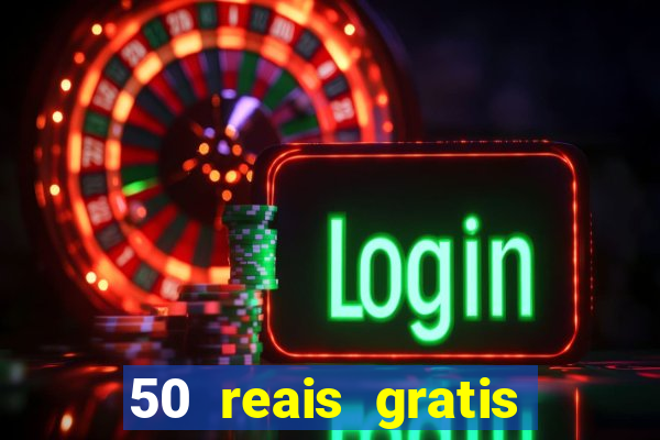 50 reais gratis para apostar