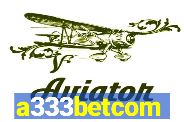 a333betcom