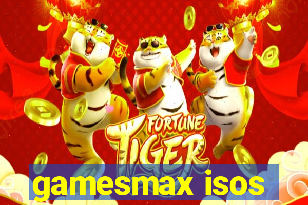 gamesmax isos