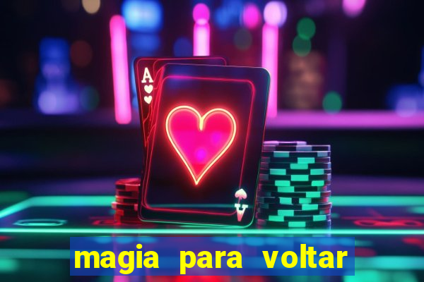 magia para voltar no tempo