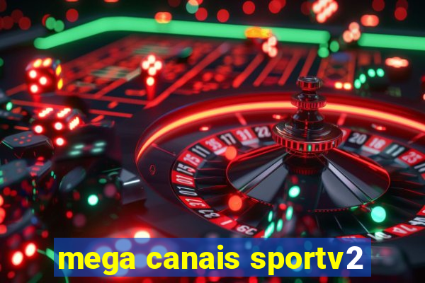 mega canais sportv2