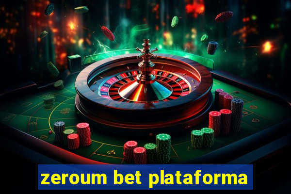 zeroum bet plataforma