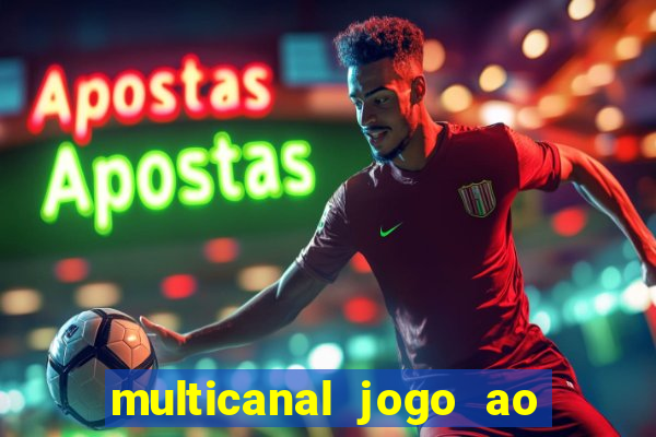 multicanal jogo ao vivo grêmio