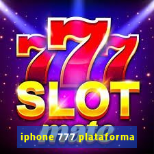 iphone 777 plataforma