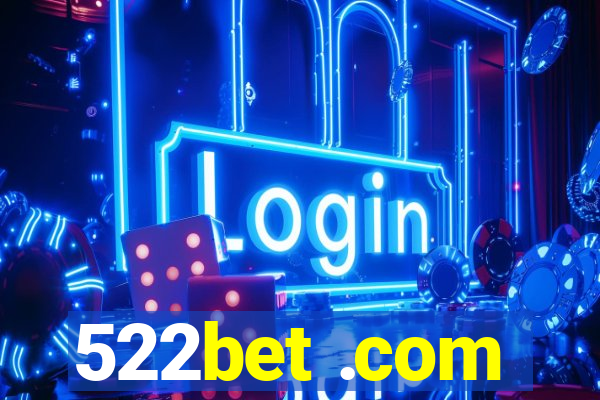 522bet .com