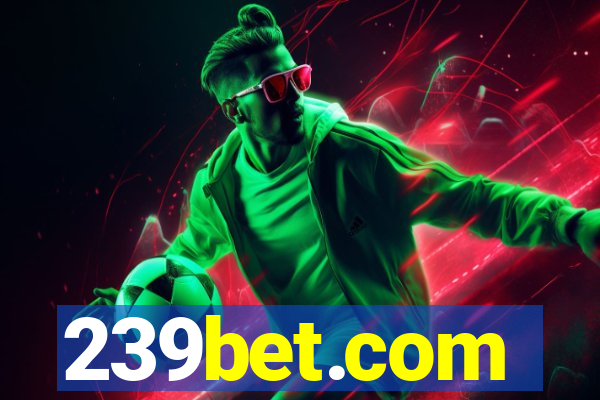 239bet.com