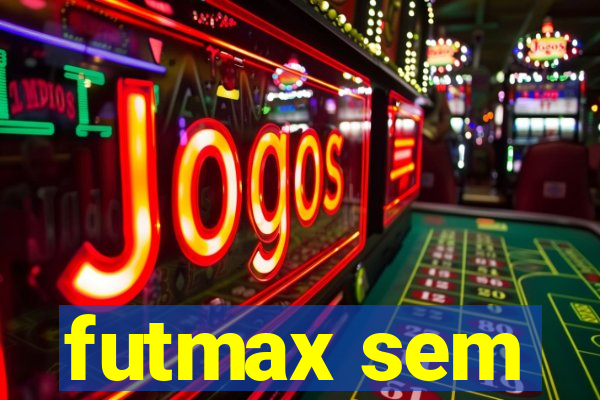 futmax sem