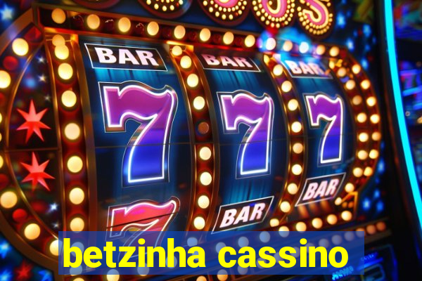 betzinha cassino