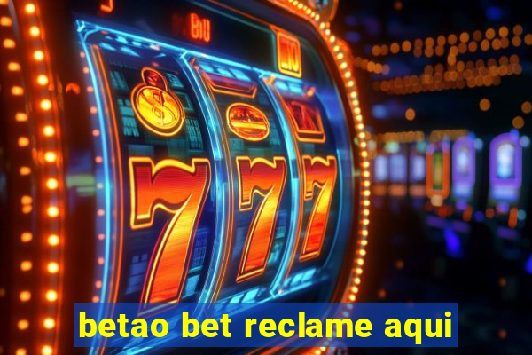 betao bet reclame aqui