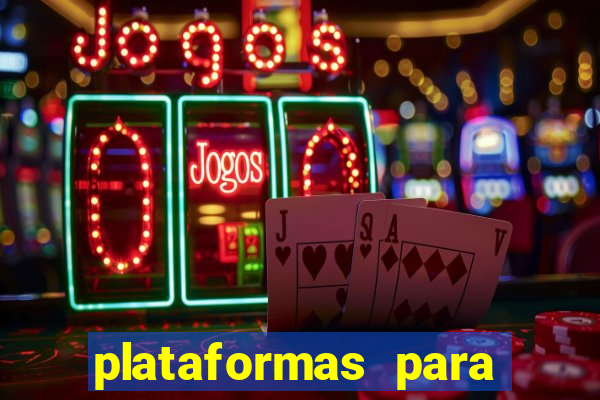 plataformas para jogar demo