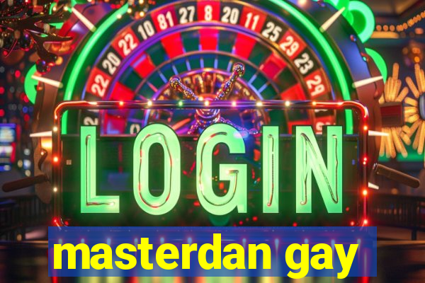 masterdan gay