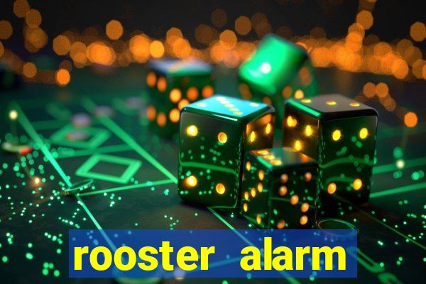 rooster alarm motorola download