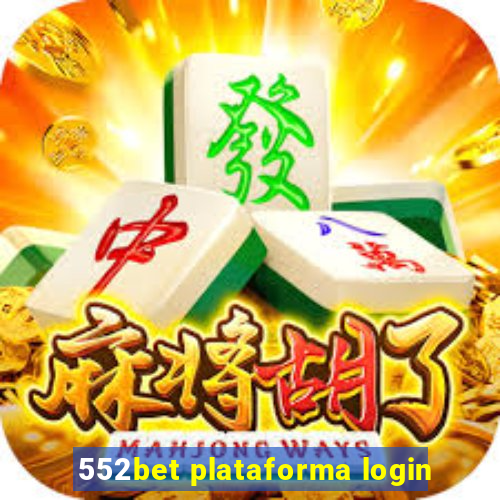 552bet plataforma login