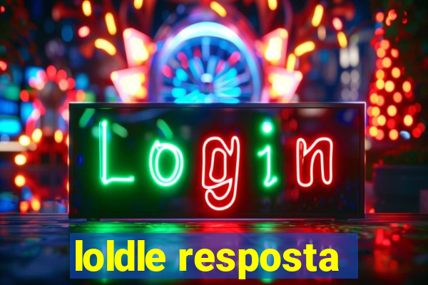 loldle resposta