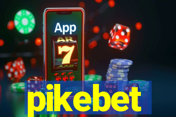 pikebet