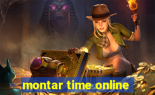 montar time online