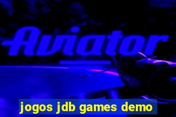 jogos jdb games demo