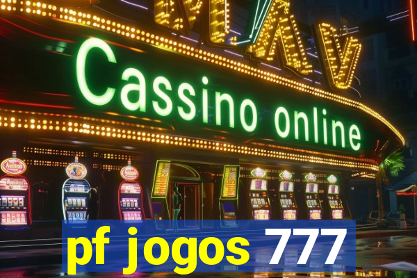 pf jogos 777