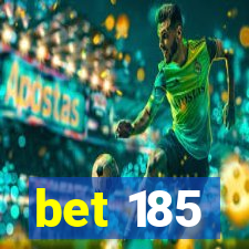 bet 185