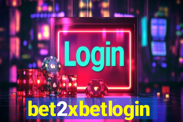 bet2xbetlogin