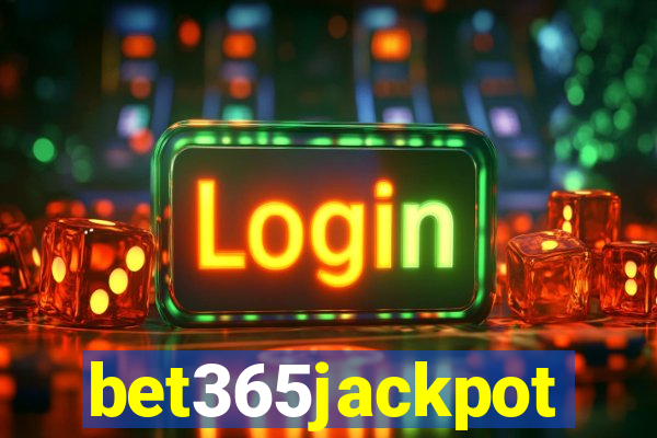 bet365jackpot