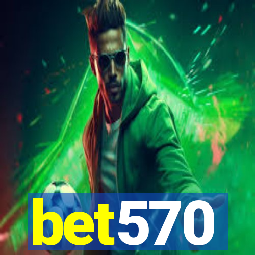 bet570