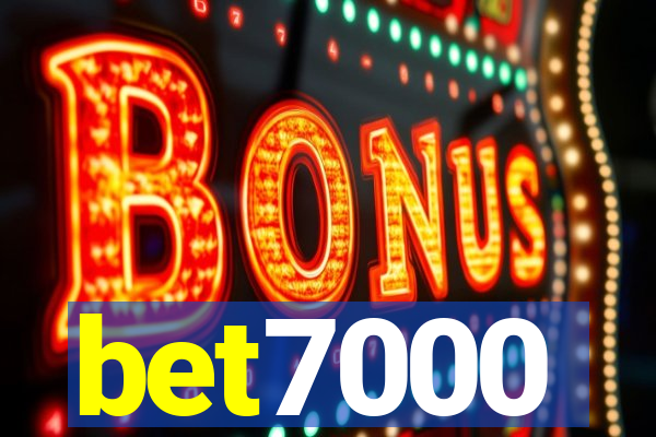 bet7000