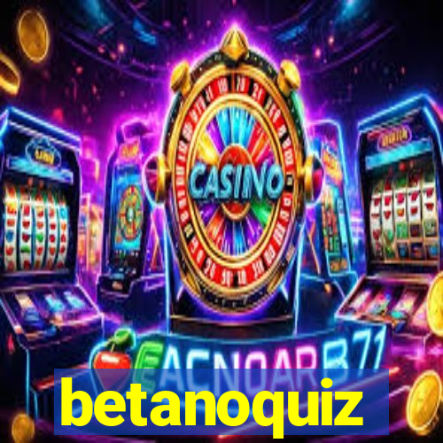 betanoquiz