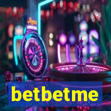 betbetme