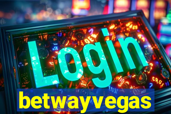 betwayvegas