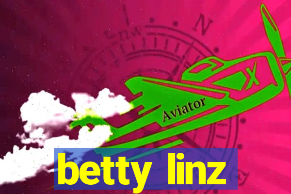 betty linz