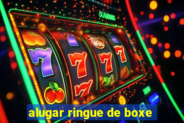 alugar ringue de boxe