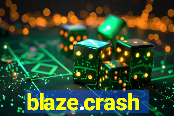 blaze.crash