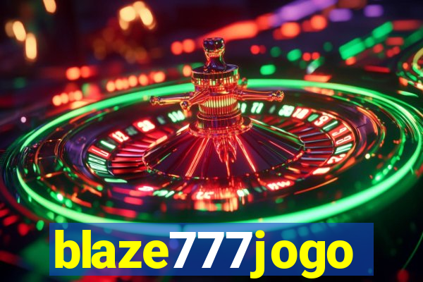 blaze777jogo