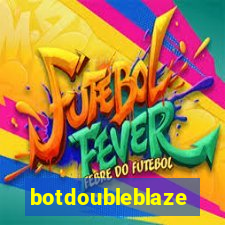 botdoubleblaze